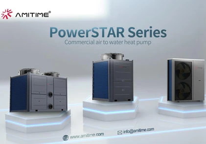 AMITIME ticari ısı pompası: ısıtma, soğutma ve sıcak su ihtiyaçları için tek elden bir çözüm